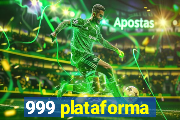 999 plataforma